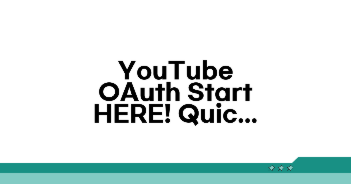 YouTube OAuth, 시작은 이것부터